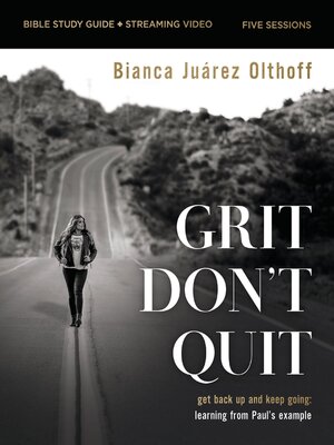 cover image of Grit Don't Quit Bible Study Guide plus Streaming Video